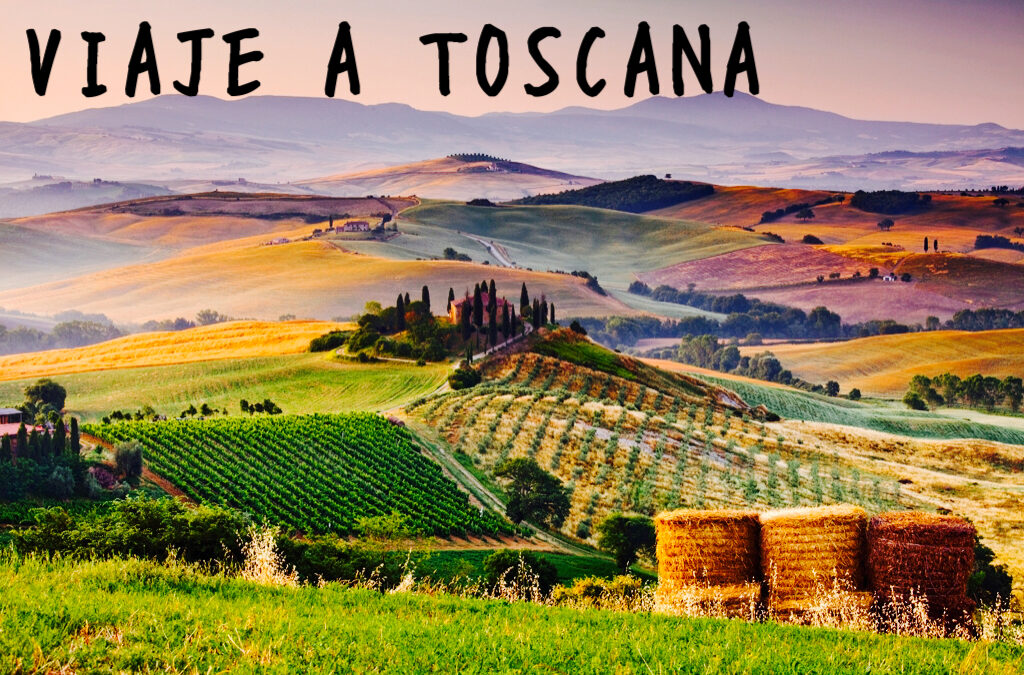 Viaje a Toscana
